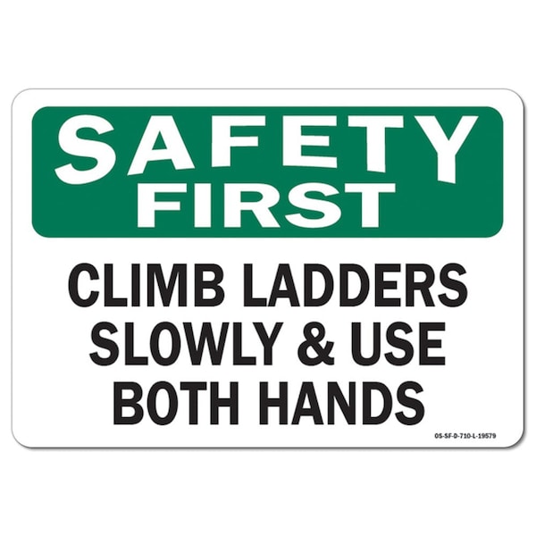 OSHA, Climb Ladders Slowly & Use Both Hands, 5in X 3.5in, 10PK, 3.5" W, 5" L, Landscape, PK10
